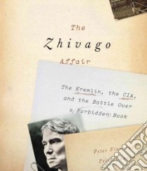 The Zhivago Affair libro in lingua di Finn Peter, Couvée Petra, Vance Simon (NRT)