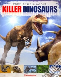 Killer Dinosaurs libro in lingua di Miles Liz