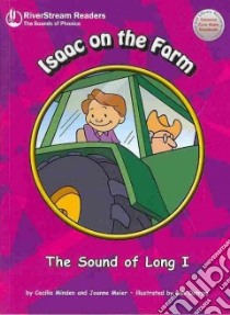 Isaac on the Farm libro in lingua di Minden Cecilia, Meier Joanne, Ostrom Bob (ILT)