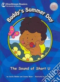 Buddy's Summer Day libro in lingua di Minden Cecilia, Meier Joanne, Ostrom Bob (ILT)