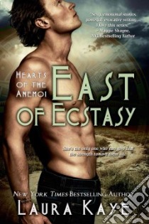 East of Ecstasy libro in lingua di Kaye Laura