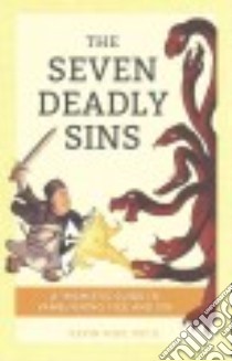 The Seven Deadly Sins libro in lingua di Vost Kevin