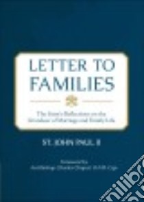 Letter to Families libro in lingua di Paul St. John II, Chaput Charles J. (FRW)
