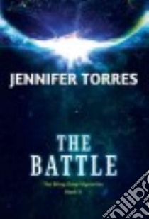 The Battle libro in lingua di Torres Jennifer