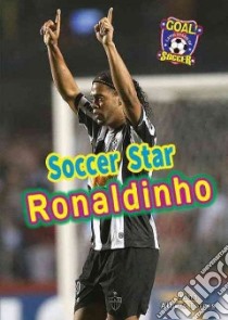 Soccer Star Ronaldinho libro in lingua di Torres John Albert