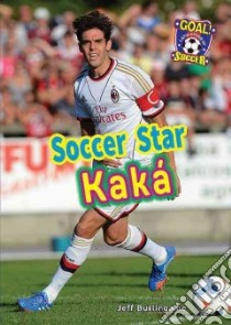 Soccer Star Kaká libro in lingua di Burlingame Jeff