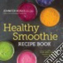 Healthy Smoothie Recipe Book libro in lingua di Koslo Jennifer