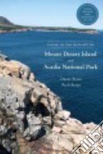 Guide to the Geology of Mount Desert Island and Acadia National Park libro in lingua di Braun Duane, Braun Ruth