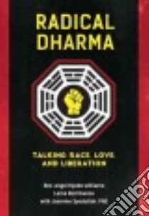 Radical Dharma libro in lingua di Williams Angel Kyodo, Owens Lama Rod, Syedullah Jasmine Ph.D.