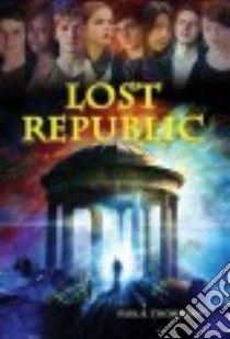 Lost Republic libro in lingua di Thompson Paul B.
