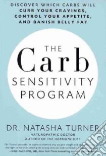 The Carb Sensitivity Program libro in lingua di Turner Natasha