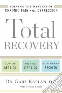 Total Recovery libro in lingua di Kaplan Gary, Beech Donna (CON)