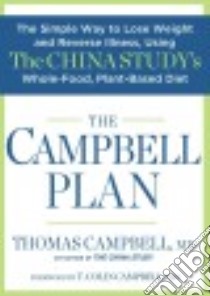 The Campbell Plan libro in lingua di Campbell Thomas M.d., Campbell T.colin  Phd (FRW)