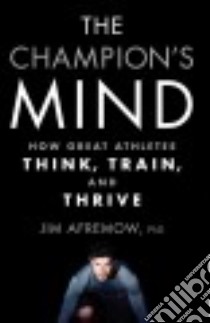 The Champion's Mind libro in lingua di Afremow Jim Ph.D., Craig Jim (FRW)