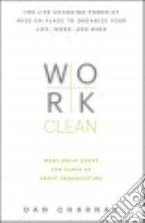 Work Clean libro in lingua di Charnas Dan