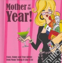 Mother of the Year! libro in lingua di Working Girls Design (COR)