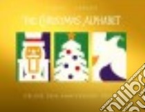 The Christmas Alphabet libro in lingua di Sabuda Robert