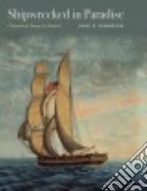 Shipwrecked in Paradise libro in lingua di Johnston Paul F.