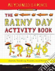 The Rainy Day Activity Book libro in lingua di Rhatigan Joe, Owsley Anthony (ILT)