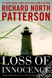 Loss of Innocence libro in lingua di Patterson Richard North