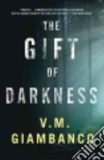 The Gift of Darkness libro in lingua di Giambanco V. M.