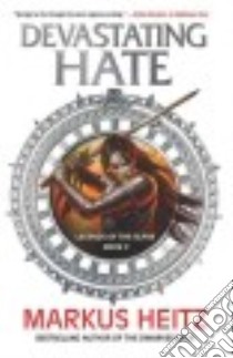 Devastating Hate libro in lingua di Heitz Markus, Alabaster Sheelagh (TRN)