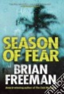 Season of Fear libro in lingua di Freeman Brian