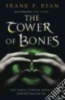 The Tower of Bones libro in lingua di Ryan Frank P.