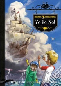 Yo Ho No! libro in lingua di Enderle Dotti, McWilliam Howard (ILT)