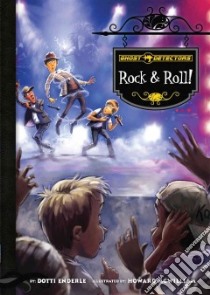 Rock & Roll! libro in lingua di Enderle Dotti, McWilliam Howard (ILT)
