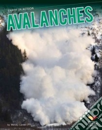 Avalanches libro in lingua di Cole Jennifer Rivers Ph.D.