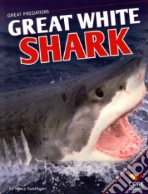 Great White Shark libro in lingua di Furstinger Nancy