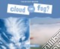 Cloud or Fog? libro in lingua di Doudna Kelly