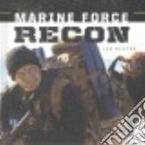 Marine Force Recon libro in lingua di Slater Lee