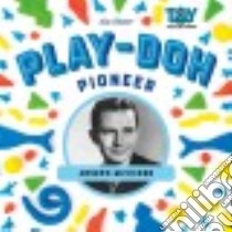 Play-doh Pioneer libro in lingua di Slater Lee