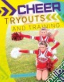 Cheer Tryouts and Training libro in lingua di Lusted Marcia Amidon