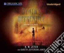 Death's Apprentice libro in lingua di Jeter K. W., Jones Gareth Jefferson, Kramer Michael (NRT)