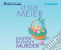 Easter Bunny Murder libro in lingua di Meier Leslie, White Karen (NRT)