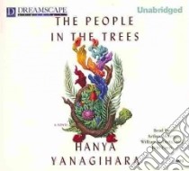 The People in the Trees libro in lingua di Yanagihara Hanya, Morey Arthur (NRT), Roberts William (NRT), Yuen Erin (NRT)