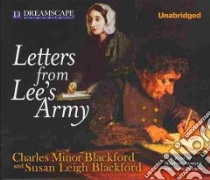 Letters from Lee's Army libro in lingua di Blackford Charles Minor, Blackford Susan Leigh, Steward Matthew (NRT), Berneis Susie (NRT)
