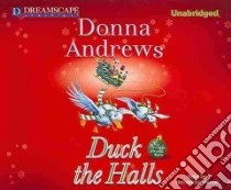 Duck the Halls libro in lingua di Andrews Donna, Dunne Bernadette (NRT)