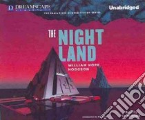 The Night Land libro in lingua di Hodgson William Hope, Ariana Drew (NRT)