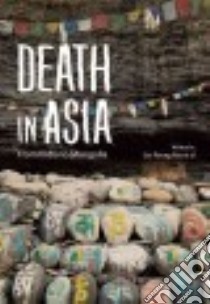 Death in Asia libro in lingua di Ocksoon Lee, Joo Sim Hyuk, Seonja Kim, Rae Lee Pyung, Gyu Sun Jeong
