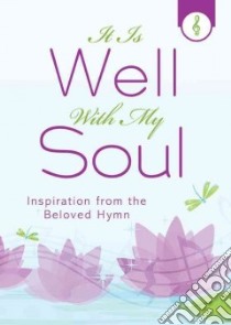 It Is Well With My Soul libro in lingua di Franklin Darlene