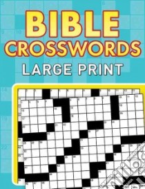 Bible Crosswords libro in lingua di Barbour Publishing Inc. (COR)