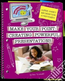 Make Your Point libro in lingua di Truesdell Ann