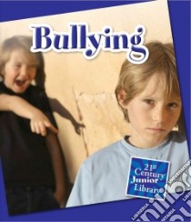 Bullying libro in lingua di Raatma Lucia