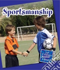 Sportsmanship libro in lingua di Raatma Lucia