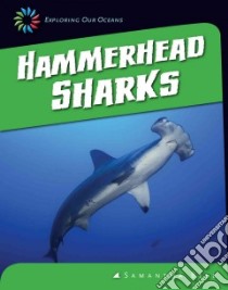 Hammerhead Sharks libro in lingua di Bell Samantha
