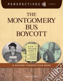 The Montgomery Bus Boycott libro in lingua di Gitlin Martin